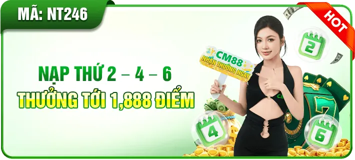 cm88 nạp thứ 2-4-6 thưởng 1888 điểm